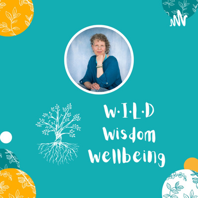 W·I·L·D® Wisdom Wellbeing podcast 
